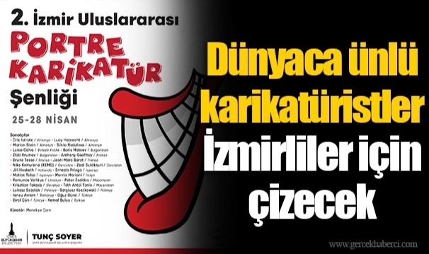 Dünyaca ünlü karikatüristler İzmirliler için çizecek