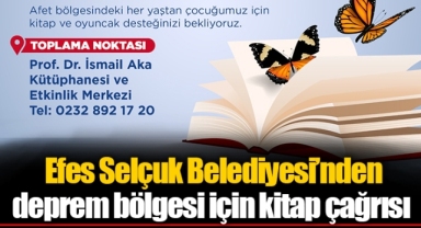 Efes Selçuk Belediyesi’nden deprem bölgesi için kitap çağrısı