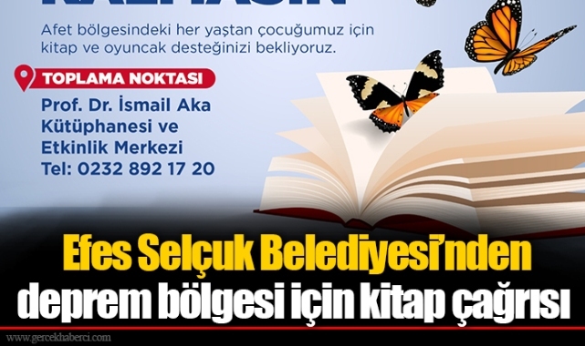 Efes Selçuk Belediyesi’nden deprem bölgesi için kitap çağrısı
