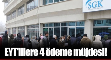 EYT'lilere 4 ödeme müjdesi!