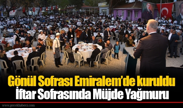 Gönül Sofrası Emiralem’de kuruldu  İftar Sofrasında Müjde Yağmuru