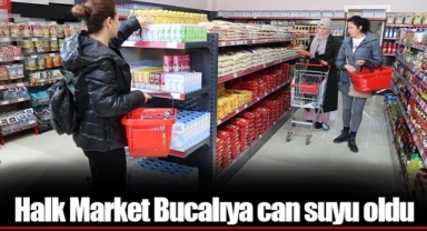 Halk Market Bucalıya can suyu oldu