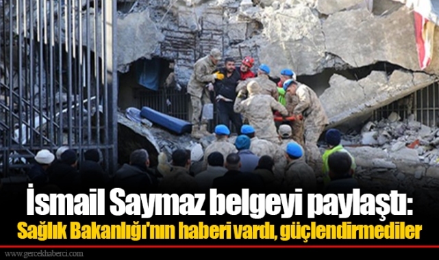 İsmail Saymaz belgeyi paylaştı: Sağlık Bakanlığı'nın haberi vardı, güçlendirmediler