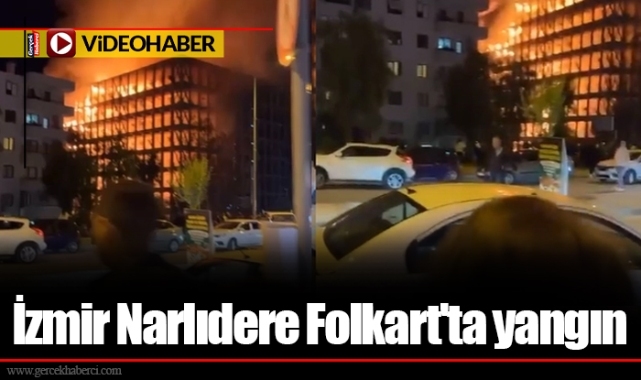 İzmir Narlıdere Folkart'ta yangın