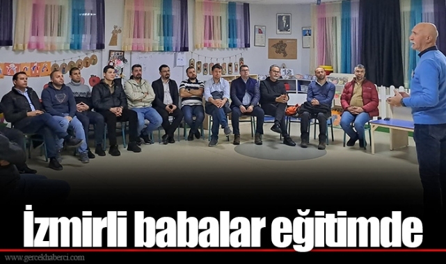 İzmirli babalar eğitimde