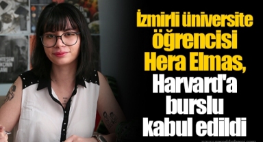 İzmirli üniversite öğrencisi Hera Elmas, Harvard'a burslu kabul edildi