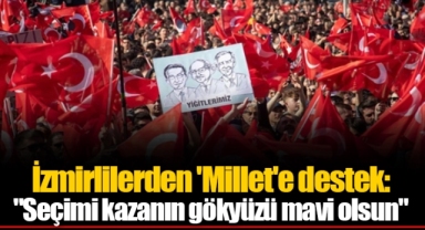İzmirlilerden 'Millet'e destek: