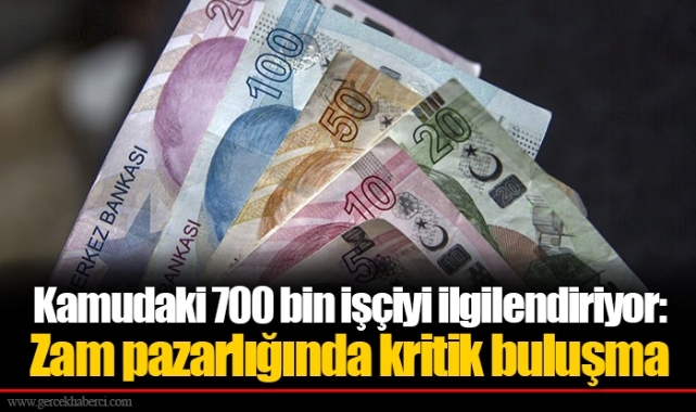 Kamudaki 700 bin işçiyi ilgilendiriyor: Zam pazarlığında kritik buluşma