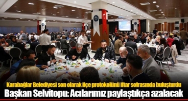 Karabağlar Belediyesi son olarak ilçe protokolünü iftar sofrasında buluşturdu