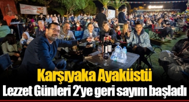 Karşıyaka Ayaküstü Lezzet Günleri 2’ye geri sayım başladı