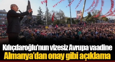 Kılıçdaroğlu’nun vizesiz Avrupa vaadine Almanya’dan onay gibi açıklama