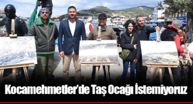 Kocamehmetler’de Taş Ocağı İstemiyoruz