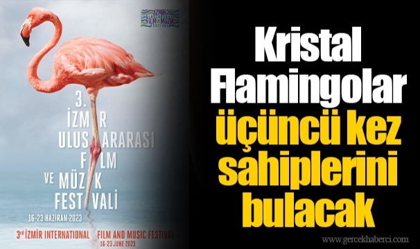 Kristal Flamingolar üçüncü kez sahiplerini bulacak