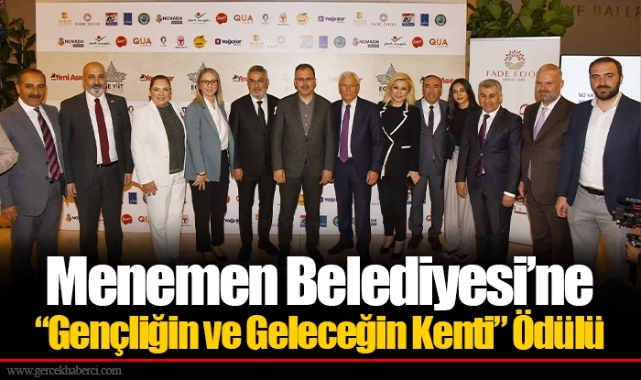 Menemen Belediyesi’ne “Gençliğin ve Geleceğin Kenti” Ödülü