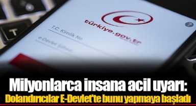 Milyonlarca insana acil uyarı: Dolandırıcılar E-Devlet'te bunu yapmaya başladı