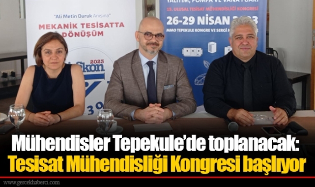 Mühendisler Tepekule’de toplanacak: Tesisat Mühendisliği Kongresi başlıyor
