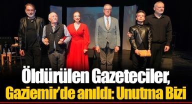 Öldürülen Gazeteciler, Gaziemir’de anıldı: Unutma Bizi