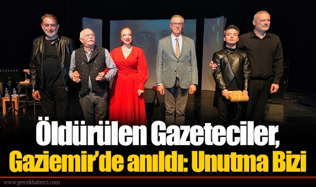 Öldürülen Gazeteciler, Gaziemir’de anıldı: Unutma Bizi