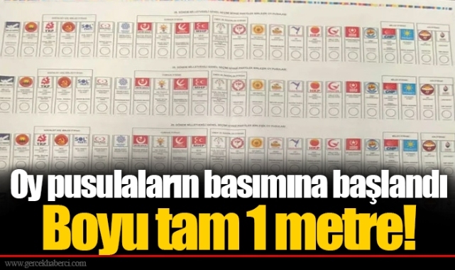 Oy pusulaların basımına başlandı... Boyu tam 1 metre!