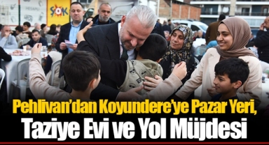 Pehlivan’dan Koyundere’ye Pazar Yeri, Taziye Evi ve Yol Müjdesi