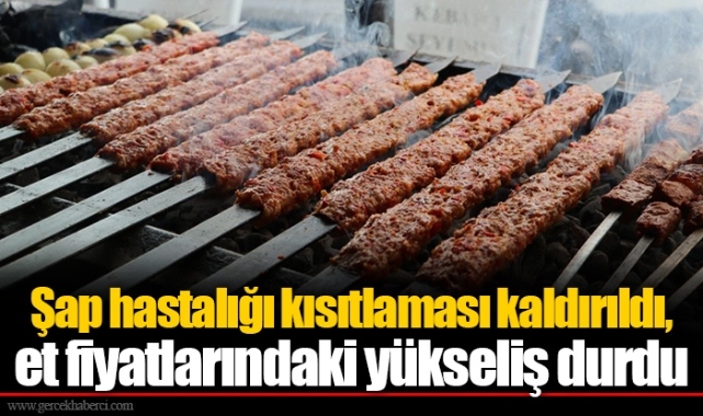 Şap hastalığı kısıtlaması kaldırıldı, et fiyatlarındaki yükseliş durdu