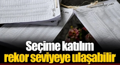 Seçime katılım rekor seviyeye ulaşabilir