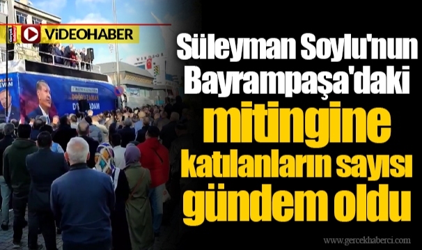 Süleyman Soylu'nun Bayrampaşa'daki mitingine katılanların sayısı gündem oldu