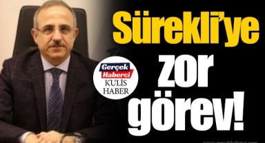Sürekli’ye zor görev!