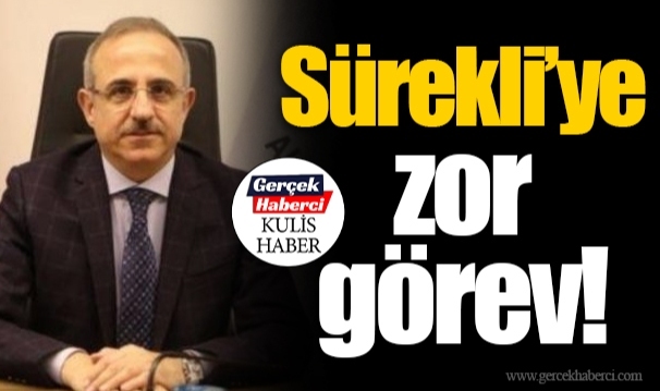 Sürekli’ye zor görev!