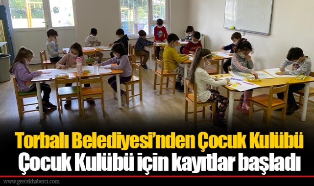 Torbalı Belediyesi’nden Çocuk Kulübü