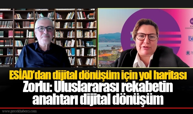 Zorlu: Uluslararası rekabetin anahtarı dijital dönüşüm