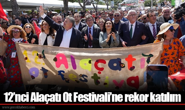 12’nci Alaçatı Ot Festivali’ne rekor katılım