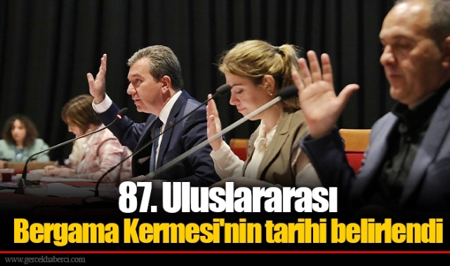 87. Uluslararası Bergama Kermesi'nin tarihi belirlendi