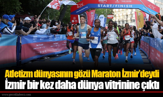 Atletizm dünyasının gözü Maraton İzmir’deydi