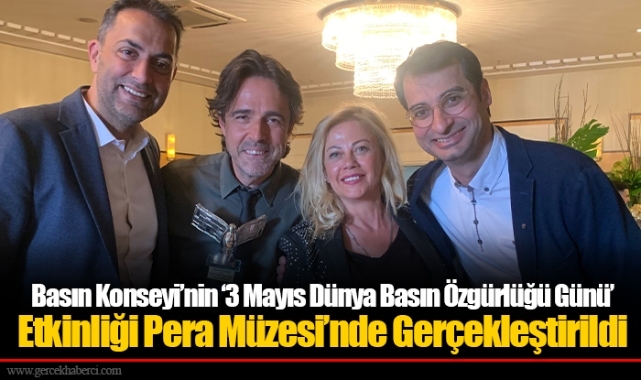Basın Konseyi’nin ‘3 Mayıs Dünya Basın Özgürlüğü Günü’ Etkinliği Pera Müzesi’nde Gerçekleştirildi 