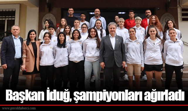 Başkan İduğ, şampiyonları ağırladı