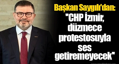 Başkan Saygılı'dan CHP İzmir'e 'Siyah Çelenk' yanıtı: ''CHP İzmir, düzmece protestosuyla ses getiremeyecek''
