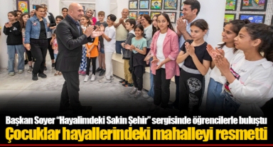 Başkan Soyer “Hayalimdeki Sakin Şehir” sergisinde öğrencilerle buluştu