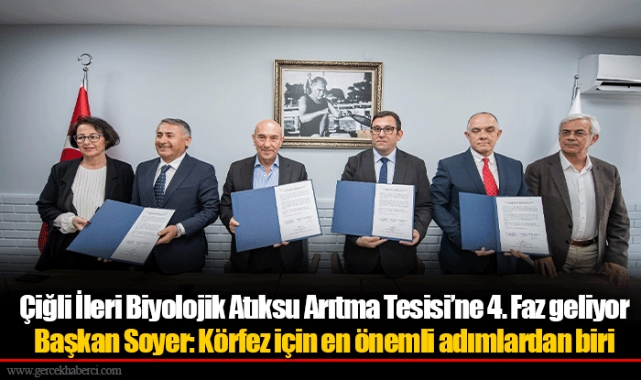 Başkan Soyer: Körfez için en önemli adımlardan biri