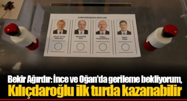 Bekir Ağırdır: İnce ve Oğan'da gerileme bekliyorum, Kılıçdaroğlu ilk turda kazanabilir