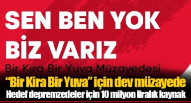 “Bir Kira Bir Yuva” için dev müzayede