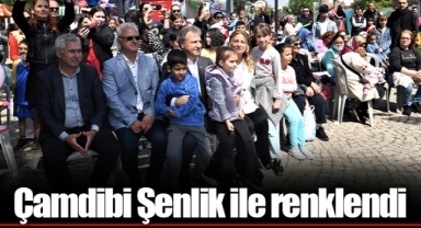 Çamdibi Şenlik ile renklendi