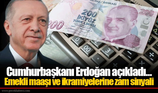 Cumhurbaşkanı Erdoğan açıkladı... Emekli maaşı ve ikramiyelerine zam sinyali