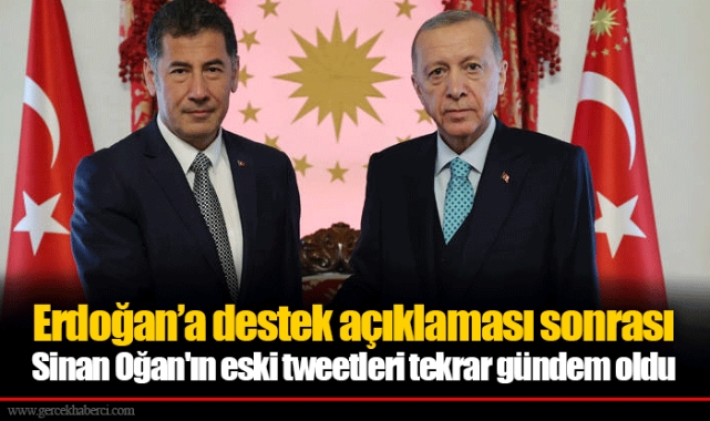 Erdoğan’a destek açıklaması sonrası Sinan Oğan'ın eski tweetleri tekrar gündem oldu