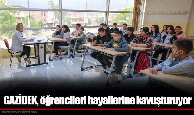 GAZİDEK, öğrencileri hayallerine kavuşturuyor