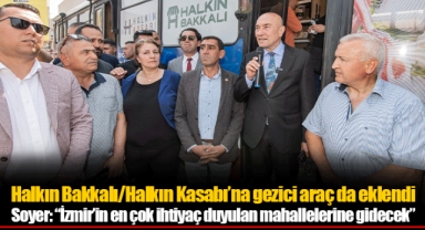 Halkın Bakkalı/Halkın Kasabı’na gezici araç da eklendi