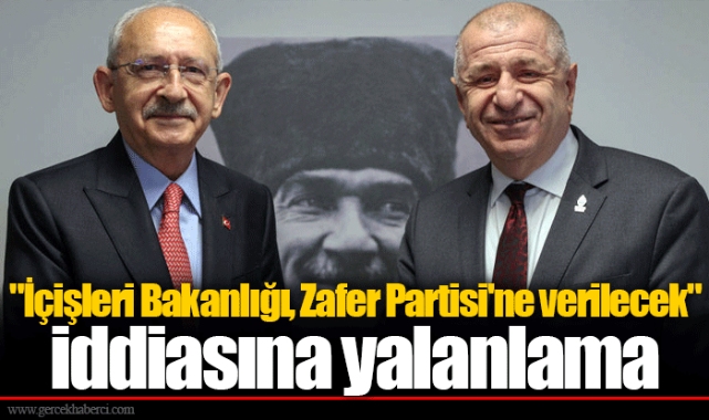 "İçişleri Bakanlığı, Zafer Partisi'ne verilecek" iddiasına yalanlama