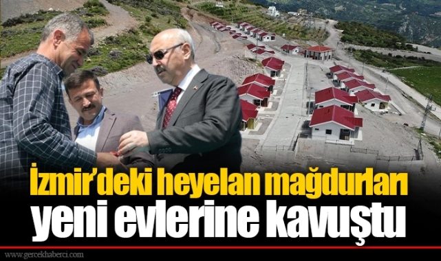 İzmir’deki heyelan mağdurları yeni evlerine kavuştu