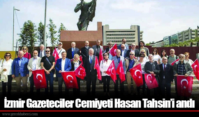 İzmir Gazeteciler Cemiyeti Hasan Tahsin’i andı