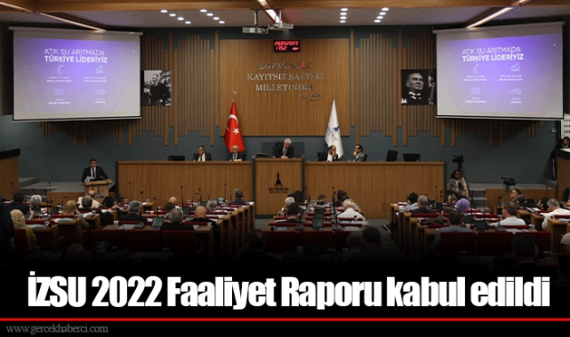 İZSU 2022 Faaliyet Raporu kabul edildi